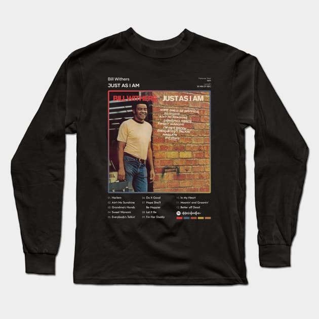 Bill Withers - Just As I Am Tracklist Album Long Sleeve T-Shirt by 80sRetro